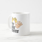 Nog maar 5 minuten koffiemok (Voorkant links)