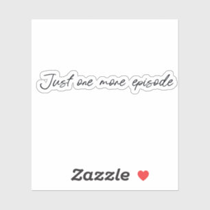 Nog maar één aflevering sticker