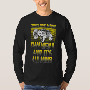 Nog maar één betalende boer en tractor t-shirt