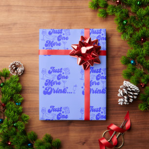 Nog Maar Eén Drankje Grappige Retro Tekst Cadeaupapier