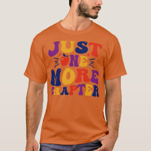 Nog maar één hoofdstuk t-shirt