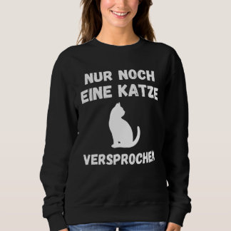 Nog maar één kat zeggen huisdierverzamelaar trui