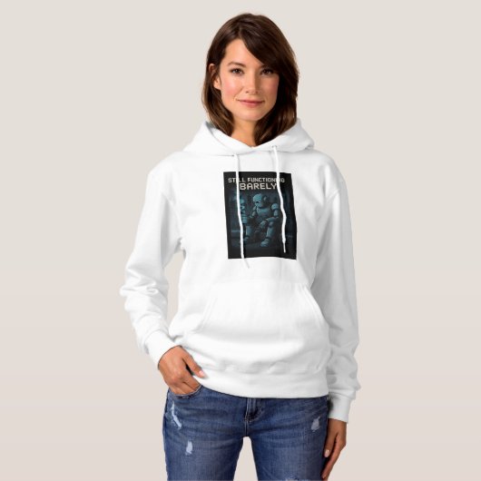 Nog Net Functionerend Hoodie (Voorkant volledig)