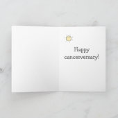 Nog niet dood! Fijne Cancerversary! Kaart (Binnen)