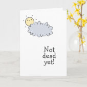 Nog niet dood! Fijne Cancerversary! Kaart (Gele Bloem)