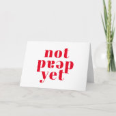 Nog niet dood! Grappige Happy Cancerversary Kaart (Voorkant)