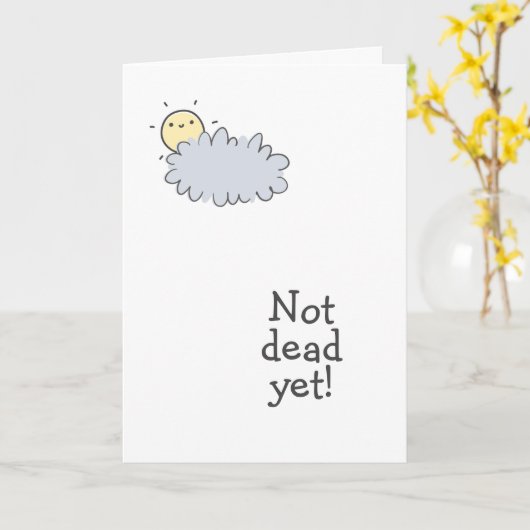 Nog niet dood! Grappige oncoloog dank u Kaart (Gele Bloem)