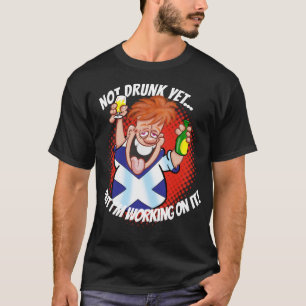 NOG NIET DRINK... maar ik werk eraan! T-shirt