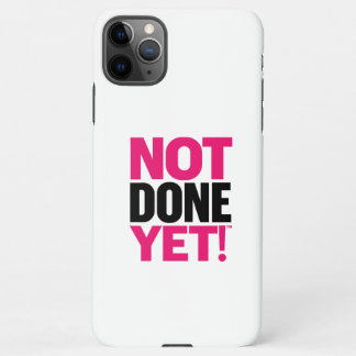 Nog Niet Gedaan Hoesje Voor Mobiele Telefoon iPhone 11Pro Max Hoesje