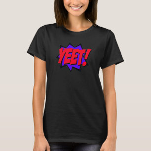 Nog niet! Meme Shirt YEET Blauw
