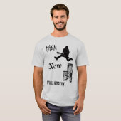 Nog steeds aan het rocken t-shirt (Voorkant volledig)