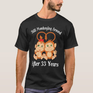 Nog steeds aap rond 33 jaar na huwelijksdag t-shirt