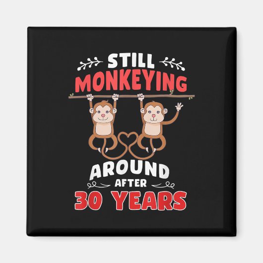 Nog steeds apen rond 30 jaar huwelijksjubileum magneet (Voorkant)