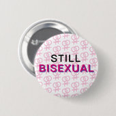 Nog steeds biseksuele (F&F) Button (Voorkant /achterkant)