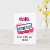 Nog steeds coole Funny Birthday Kaart (Gele Bloem)