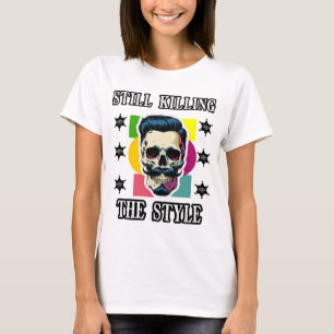 Nog steeds de stijl doden t-shirt