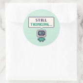Nog steeds denkend... Grappige AI Pixel Sticker (Tas)