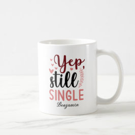 Nog steeds één antivalentijnsdag koffiemok