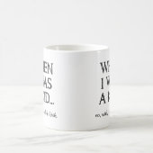 Nog steeds een Kind Funny Mug Koffiemok (Center)