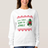 Nog steeds één klaar om de feestdagen van de vrouw trui (Voorkant)