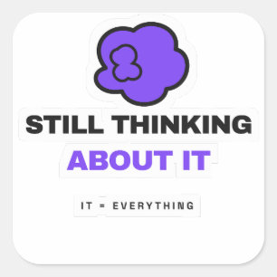 Nog Steeds Er Aan Denkend Grappige Sticker