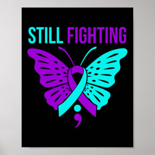 Nog steeds Fighting Happy Suicide Awareness Suppor Poster