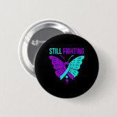 Nog steeds Fighting Happy Suicide Awareness Suppor Ronde Button 5,7 Cm (Voorkant /achterkant)