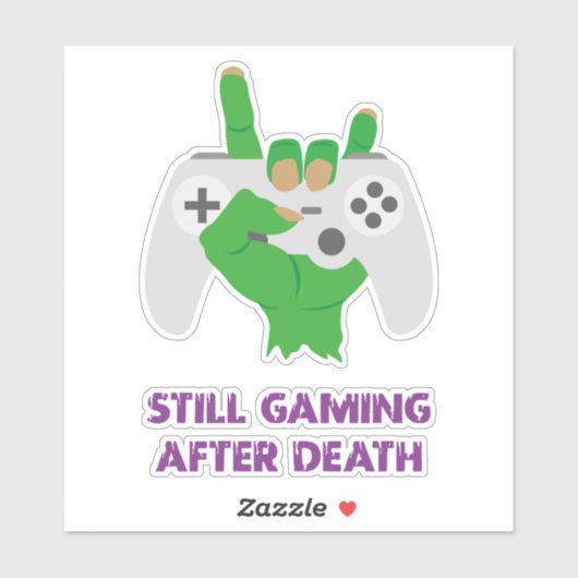 Nog steeds gamen na zombie dood sticker (Vel)