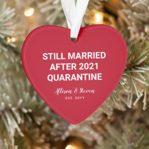 Nog steeds getrouwd 2021 Funny Quarantine Couples  Ornament