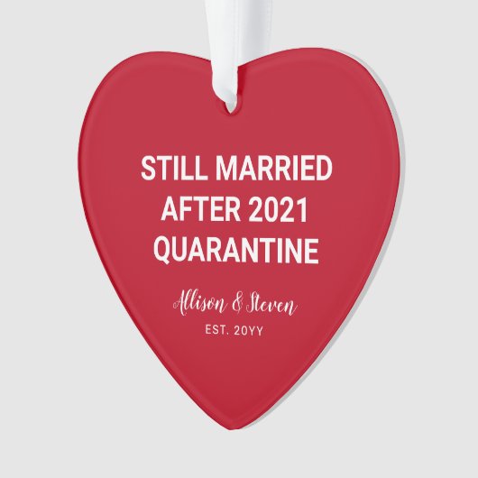 Nog steeds getrouwd 2021 Funny Quarantine Couples  Ornament (voorkant)
