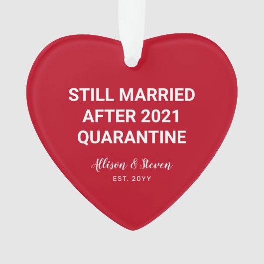 Nog steeds getrouwd 2021 Funny Quarantine Couples  Ornament (voorkant)