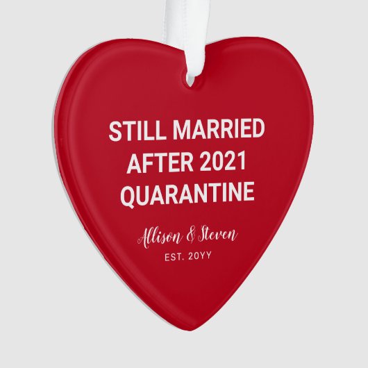 Nog steeds getrouwd 2021 Funny Quarantine Couples  Ornament (voorkant)