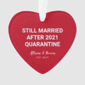 Nog steeds getrouwd 2021 Funny Quarantine Couples  Ornament (achterkant)