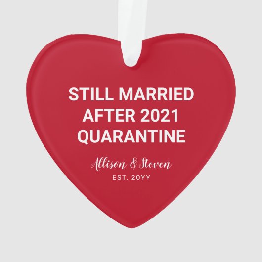 Nog steeds getrouwd 2021 Funny Quarantine Couples  Ornament (achterkant)