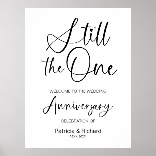 Nog steeds het One Wedding Jubileum welkomstbord Poster (Voorkant)