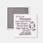 Nog steeds in de menopauze magneet (Voorkant / Achterkant)
