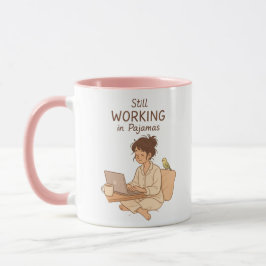 Nog steeds in pyjama aan het werk – Gezellige werk Mok