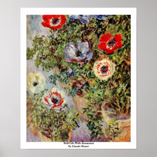 Nog steeds leven met anemonen door Claude Monet Poster