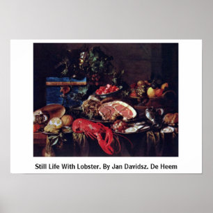 Nog steeds leven met Lobster. Door Jan Davidsz. De Poster