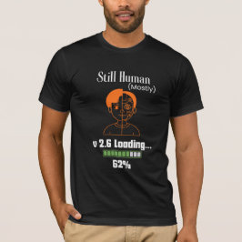 Nog steeds mens (grotendeels) - Futuristische cybo T-shirt