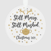 Nog steeds Merry, nog steeds gemaskeerd Funny Pand Ornament (achterkant)