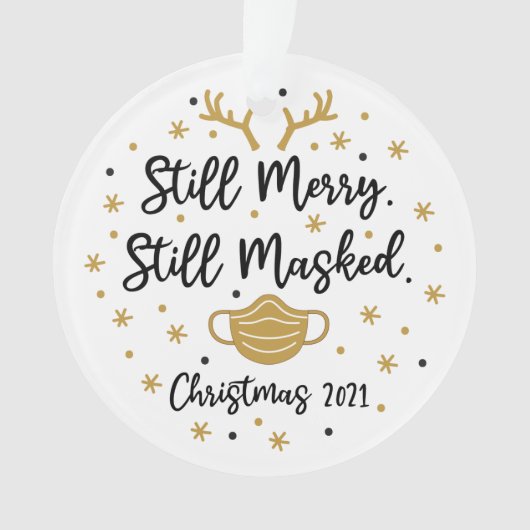 Nog steeds Merry, nog steeds gemaskeerd Funny Pand Ornament (voorkant)