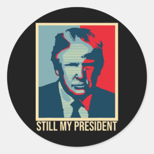 Nog steeds mijn president Trump presidentsverkiezi Ronde Sticker
