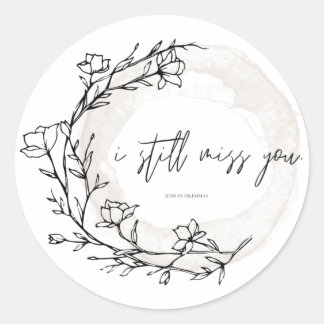 Nog steeds Miss You Sticker