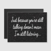 Nog steeds niet luisteren | Citaat witscript (Voorkant / Achterkant)