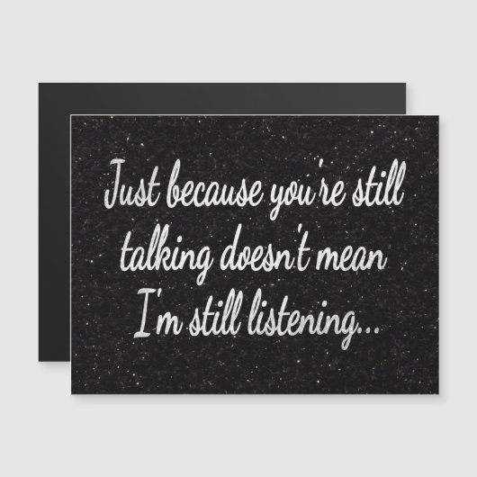 Nog steeds niet luisteren | Citaat witscript (Voorkant / Achterkant)