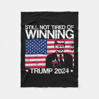 Nog steeds niet moe van het winnen van Trump 2024  Fleece Deken