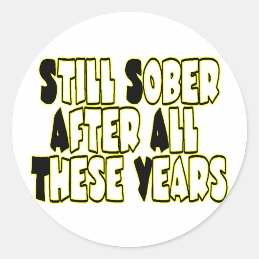 Nog steeds nuchter ronde sticker (Voorkant)