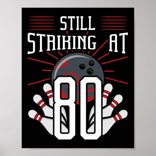 Nog steeds opvallend bij 80 Bowling Birthday Party Poster (Voorkant)