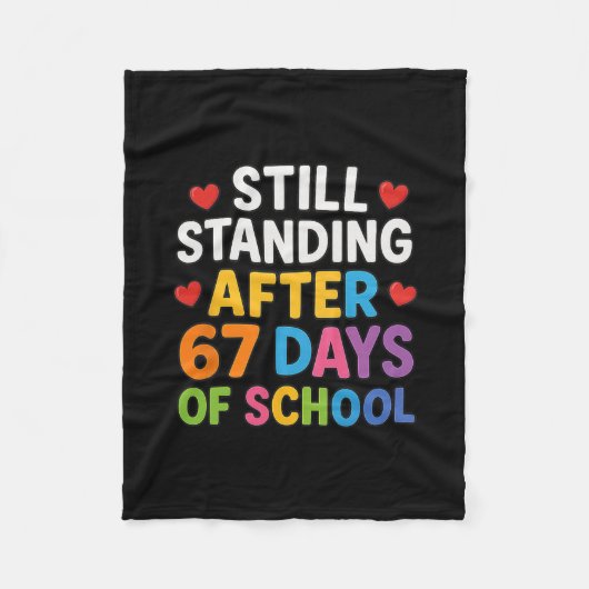 Nog Steeds Overeind Na 67 Dagen School Grappige Me Fleece Deken (Voorkant)